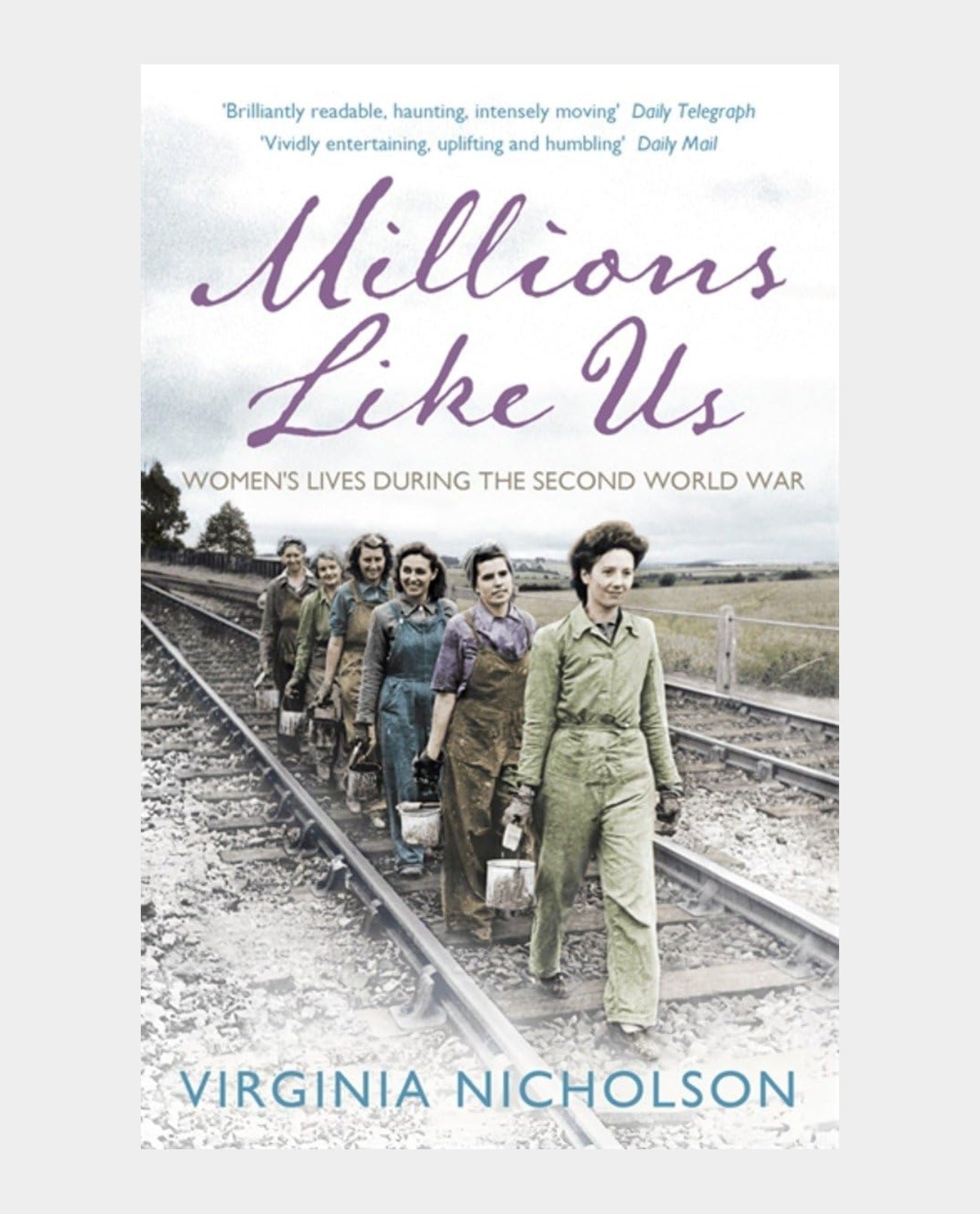Millions Like Us - Womens Lives in the Second World War