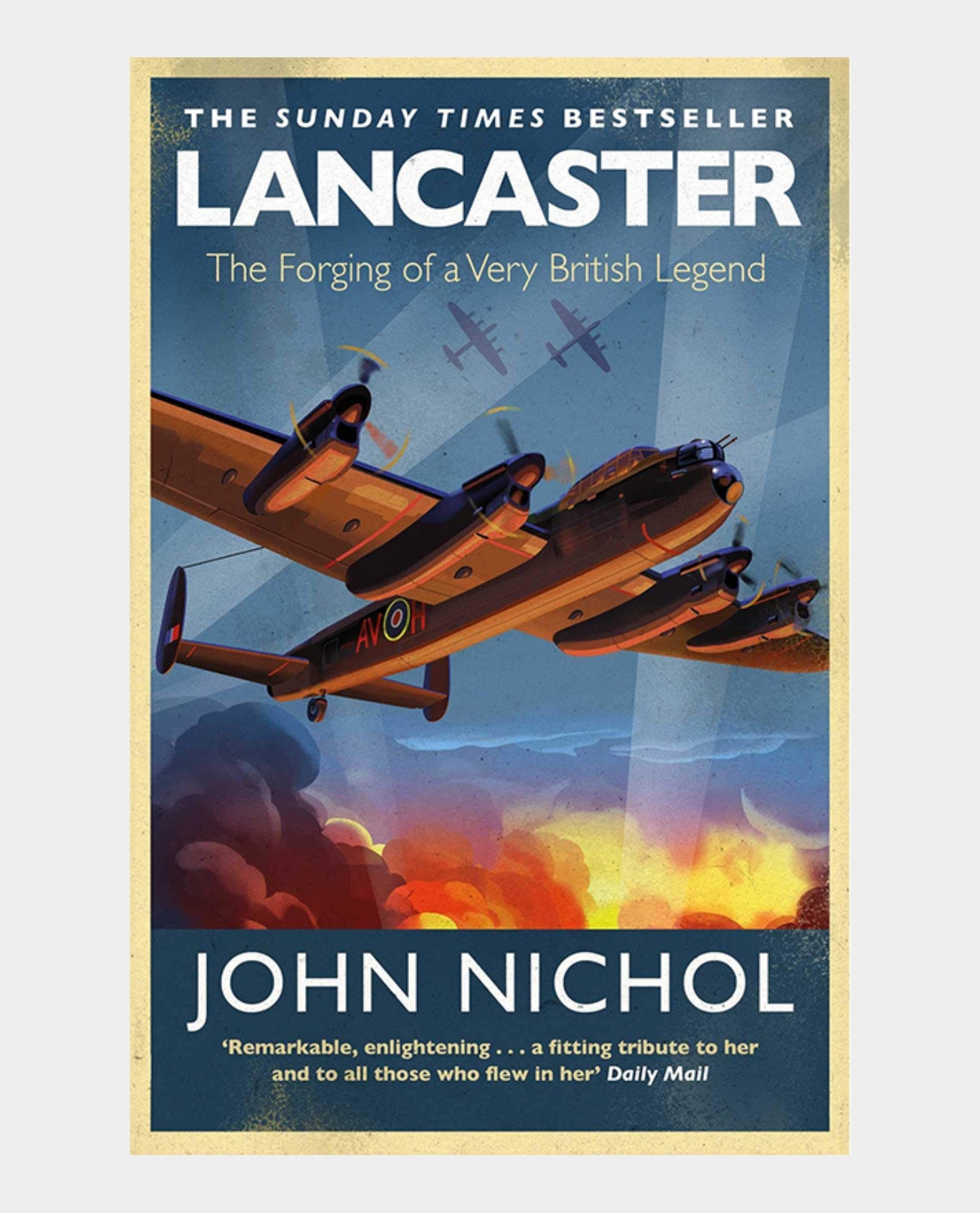 Lancaster - The Forging of a Very British Legend