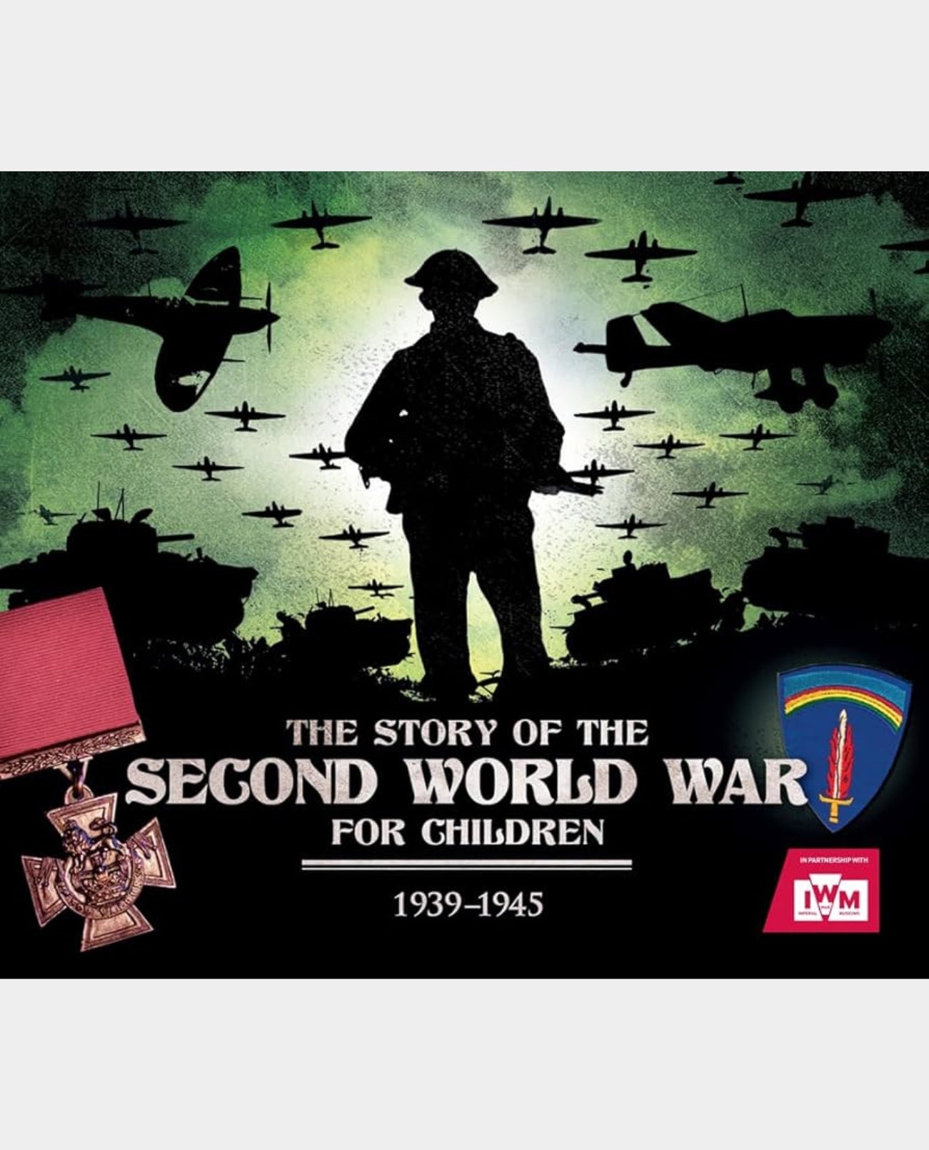 The Story of the Second World War for Children