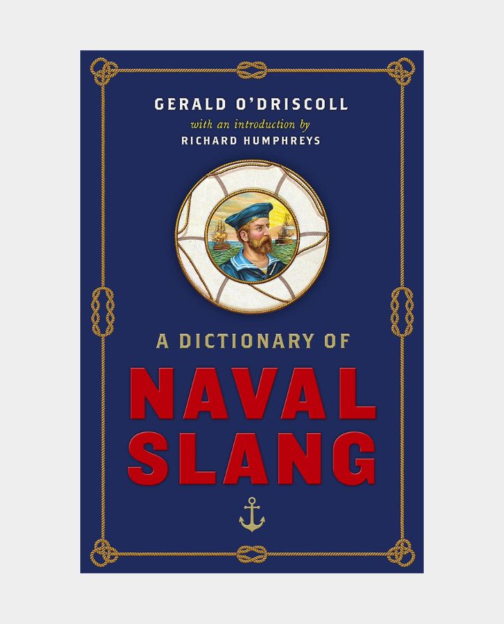 A Dictionary of Naval Slang