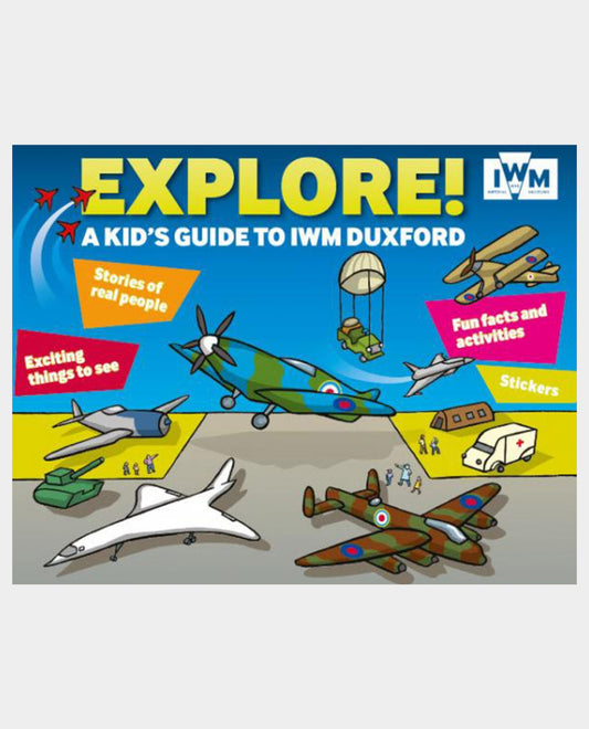 Explore! A Kids Guide to IWM Duxford