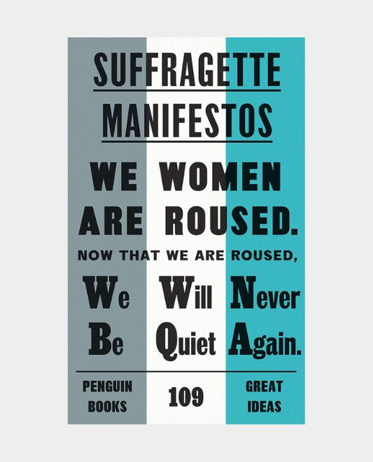 Suffragette Manifestos
