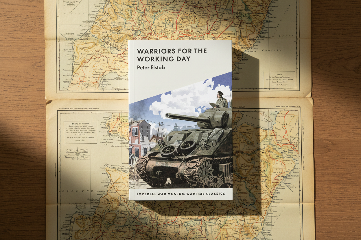 Warriors for the Working Day (IWM Wartime Classic)