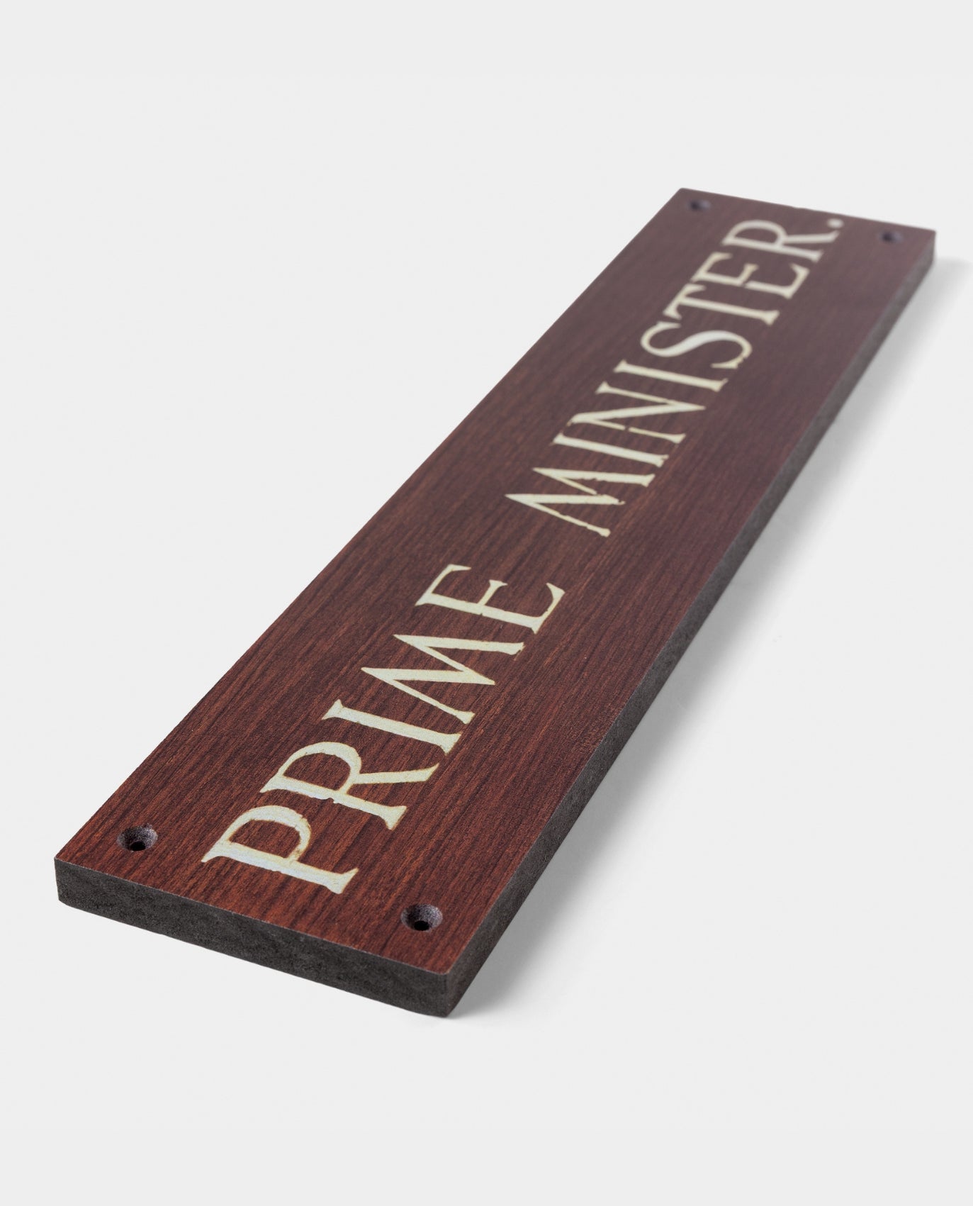 Prime Minister Wooden Sign