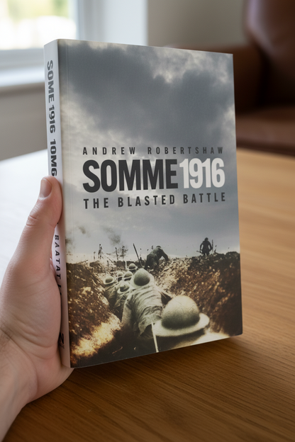 Somme 1916 - The Blasted Battle