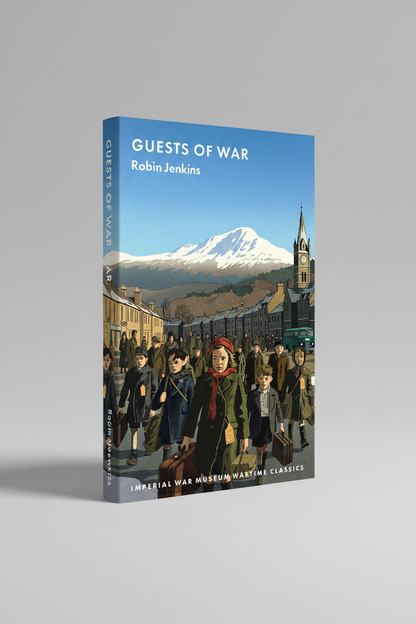 Guests of War (IWM Wartime Classic)