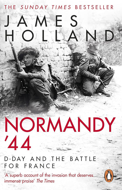 Normandy 44 - D-Day and the Battle for France
