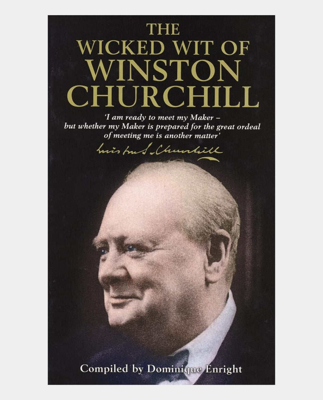 The Wicked Wit of Winston Churchill