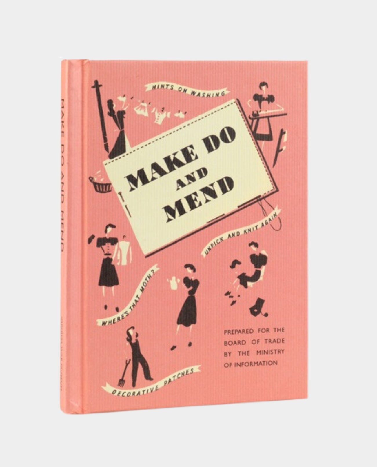 Making Do Book Make Do and Mend | Home Front Books | IWM Shop