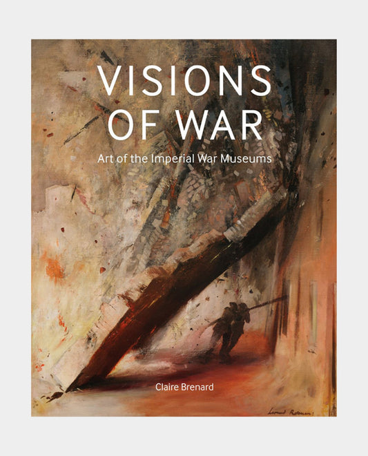 Visions of War - Art of the Imperial War Museums