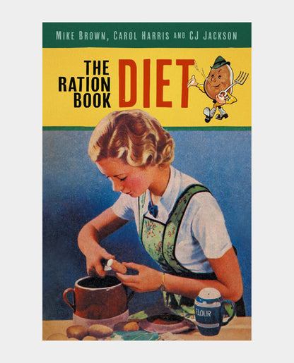 Cover of 'The Ration Book Diet' featuring an illustration of a child with a ration book and kitchen items like a pot and mug.