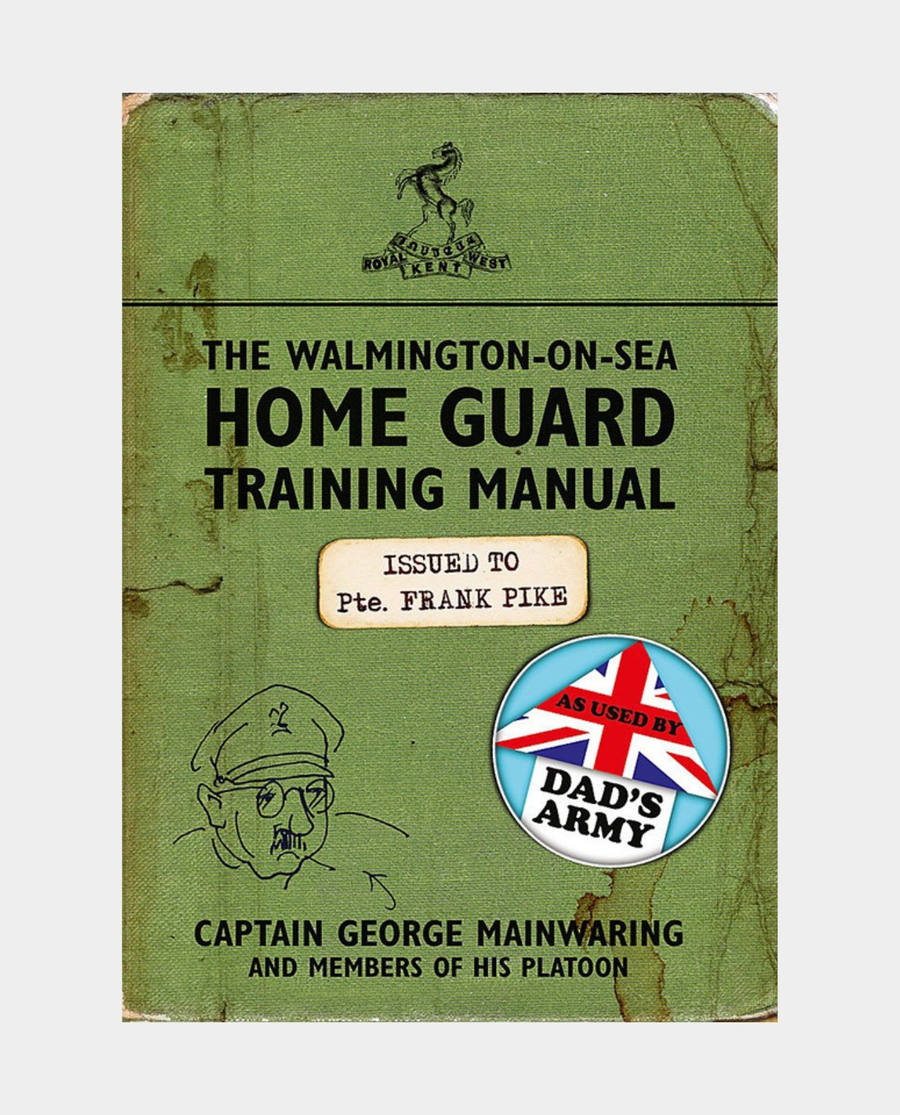 The Walmington-on-Sea Home Guard Training Manual