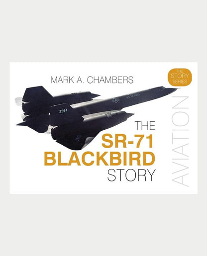 The SR-71 Blackbird Story