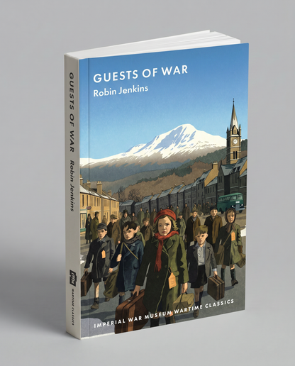 Guests of War (IWM Wartime Classic)