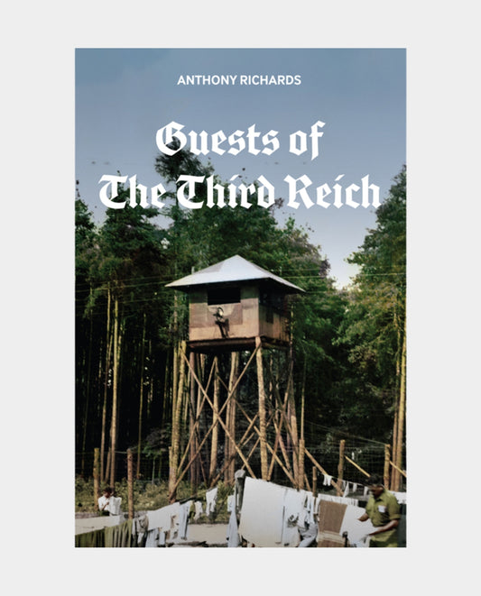 Guests of the Third Reich