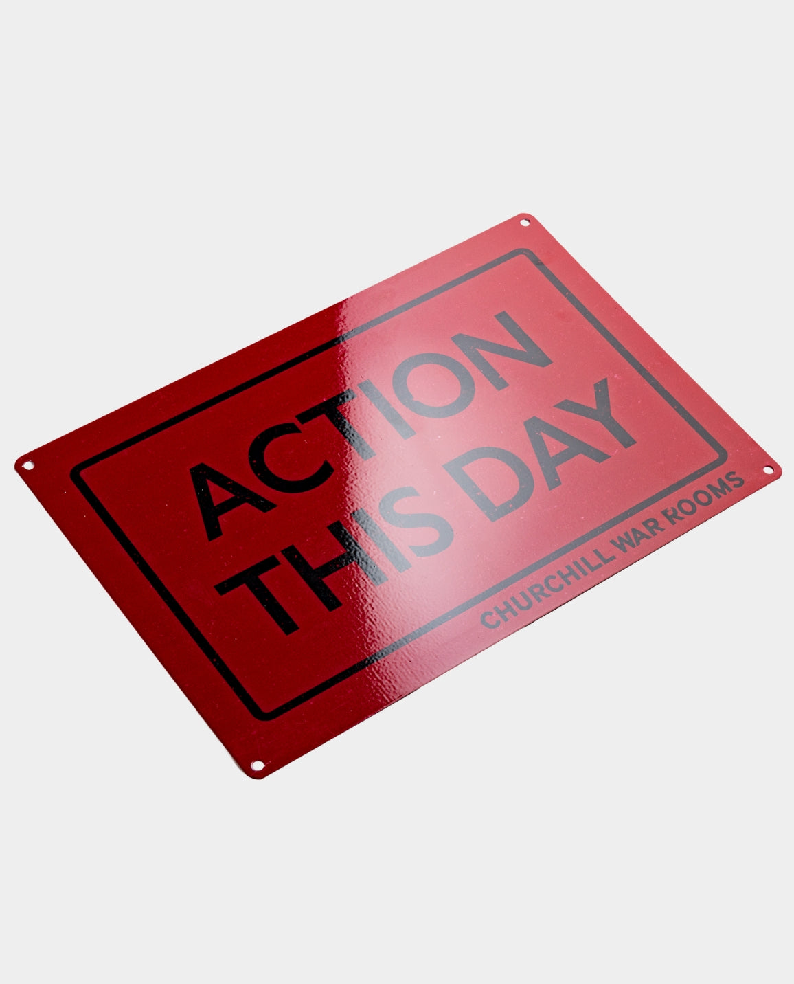 Action This Day Metal Sign