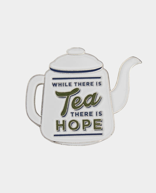 While There is Tea There is Hope Metal Magnet
