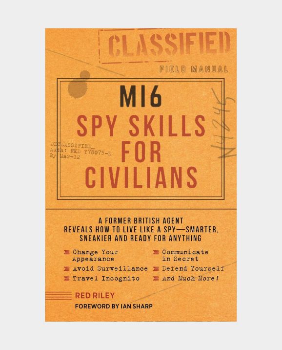 Mi6 Spy Skills for Civilians