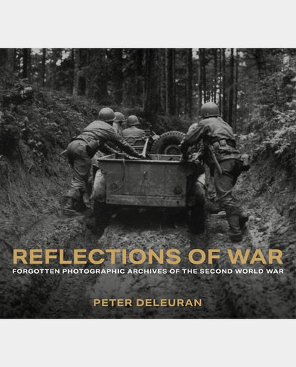 Book cover of 'Reflections of War' with soldiers and a truck in a forest.