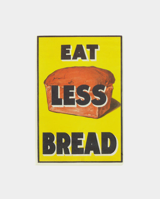 Eat Less Bread Magnet