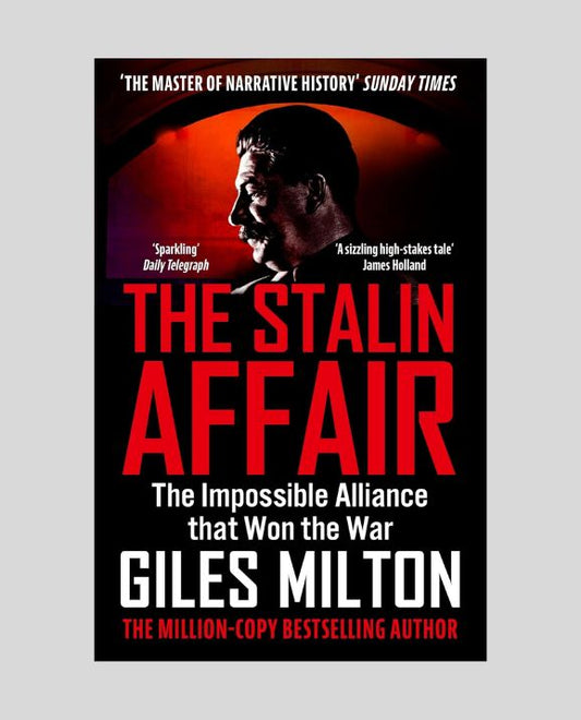 Book cover of 'The Stalin Affair' by Giles Milton on a gray background