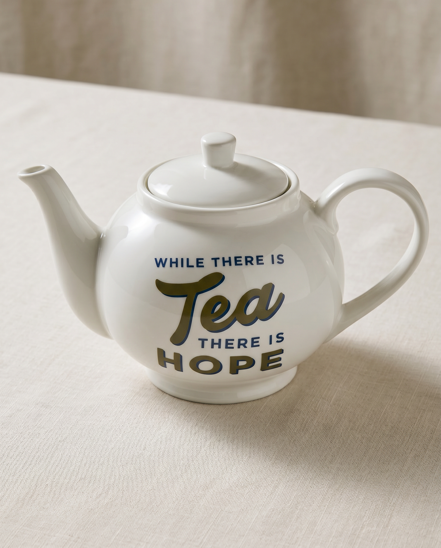 While There is Tea There is Hope Teapot