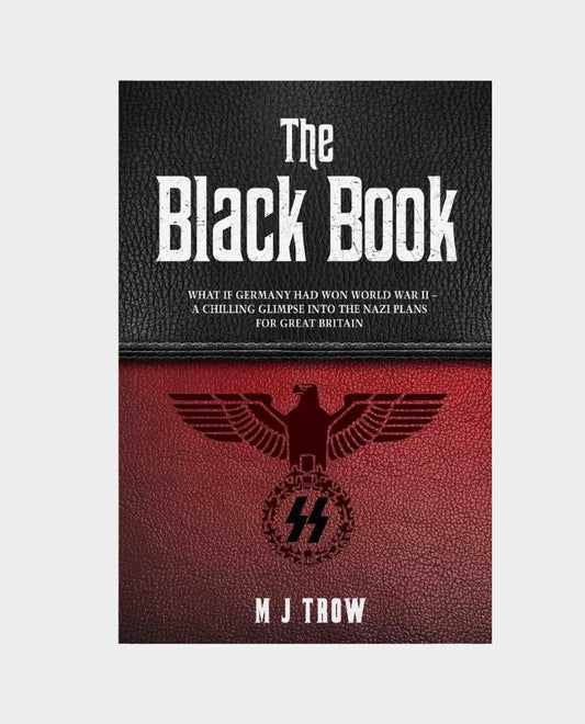 The Black Book - What if Germany had won World War II
