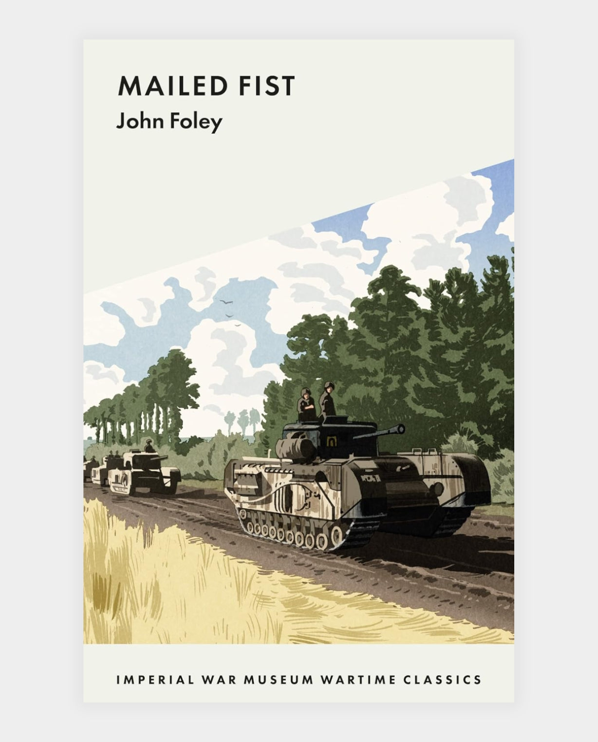 Mailed Fist IWM Wartime Classic
