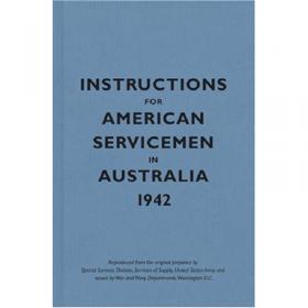 Instructions for American Servicemen in Australia 1942